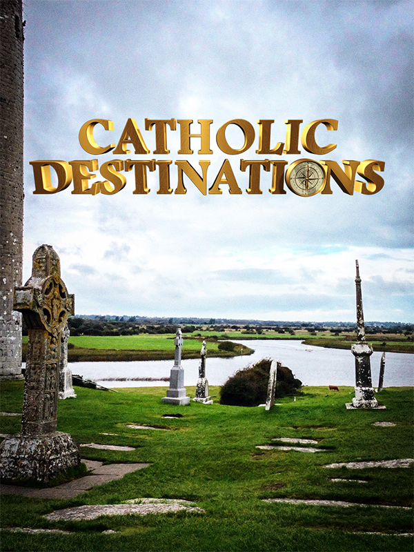 Catholic Destinations